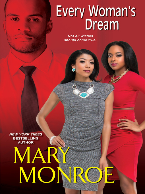Title details for Every Woman's Dream by Mary Monroe - Available